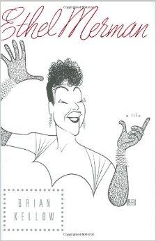 Ethel Merman: A Life