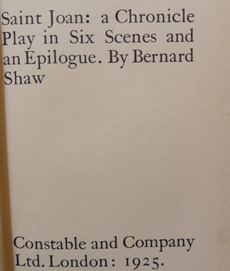Saint Joan: A Chronicle Play in Six Scenes and an Epilogue.