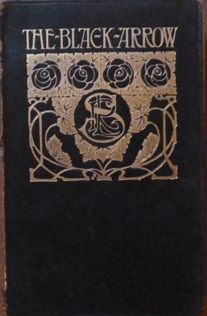 The Black Arrow: A Tale Of The Two Roses