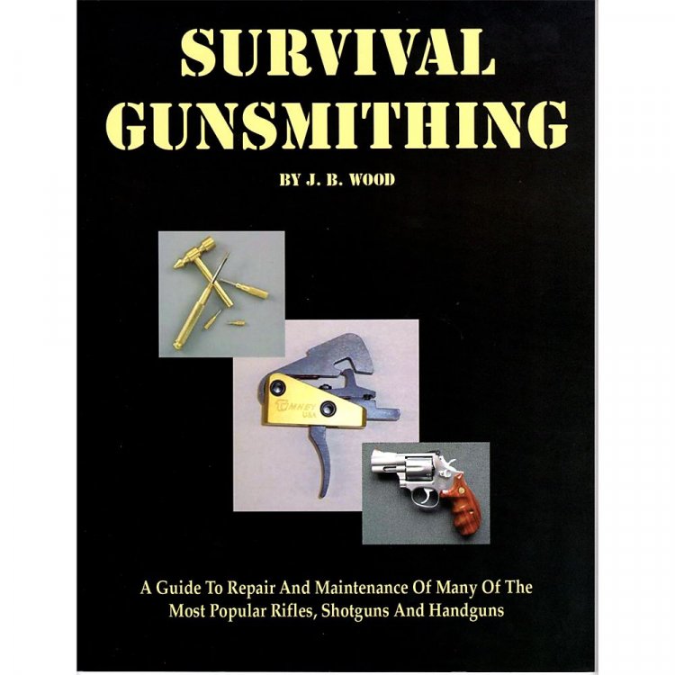 Survival Gunsmithing