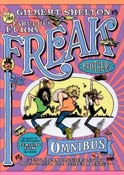 The Fabulous Furry Freak Brothers Omnibus: Every Freak Brothers Story Rolled into One Bumper Package