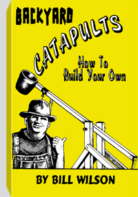 Backyard Catapults: How to Build Your Own