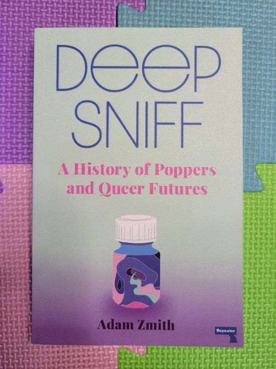 Deep Sniff: A History of Poppers and Queer Futures