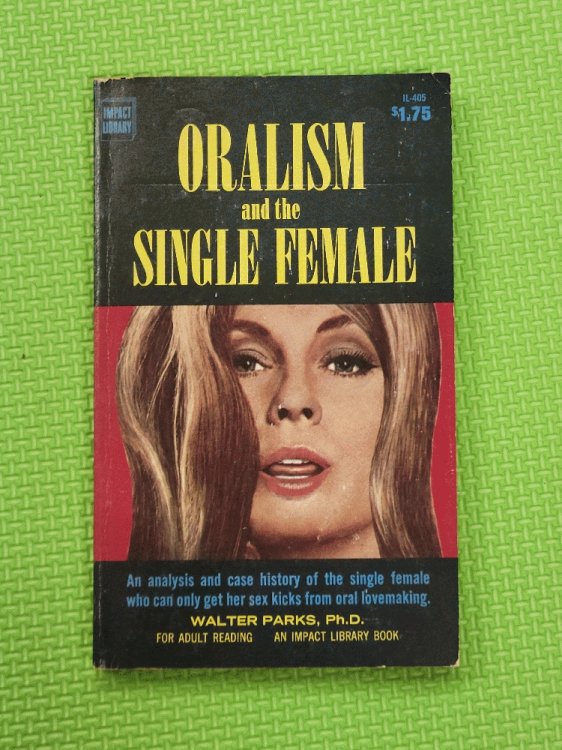 Oralism and the Single Female