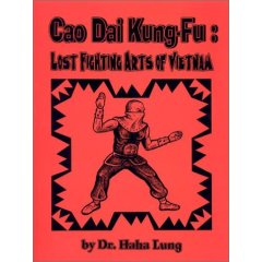Cao Dai Kung-Fu: Lost Fighting Arts of Vietnam