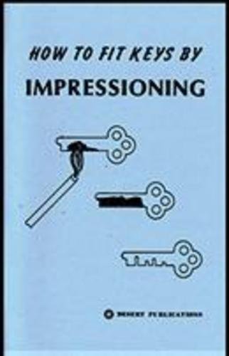 How To Fit Keys By Impressioning