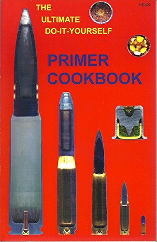 The Ultimate Do-It-Yourself Primer Cookbook