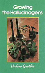 Growing the Hallucinogens: How to Cultivate and Harvest Legal Psychoactive Plants