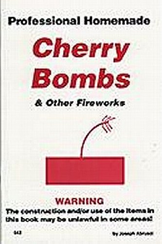 Professional Home Made Cherry Bombs & Other Fireworks