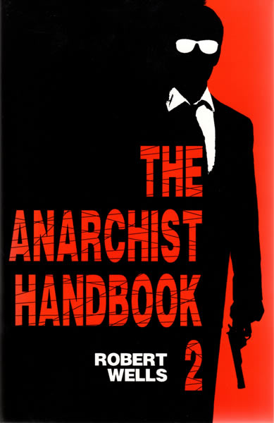The Anarchist Handbook Volume 2