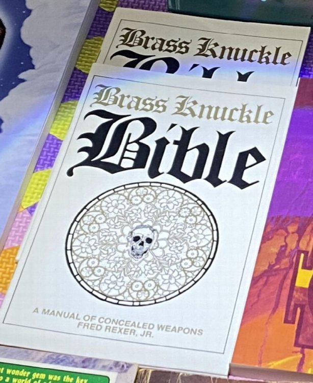 Brass Knuckle Bible: A Manual of Concealed Weapons