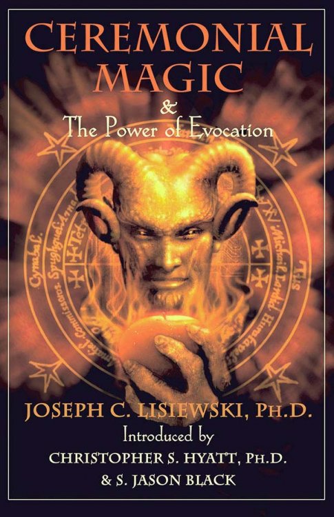 Ceremonial Magic & the Power of Evocation