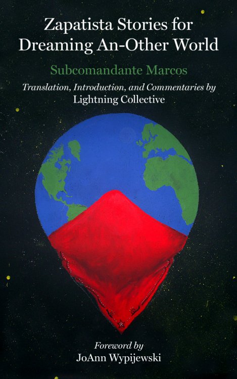 Zapatista Stories for Dreaming An-Other World