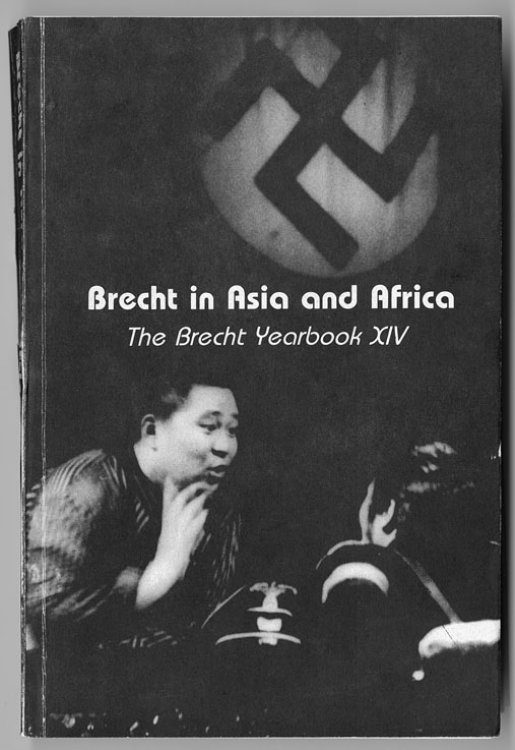 Brecht in Asia and Africa: the Brecht Yearbook XIV