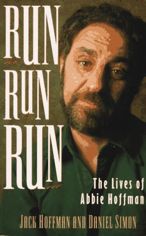 Run Run Run: The Lives of Abbie Hoffman
