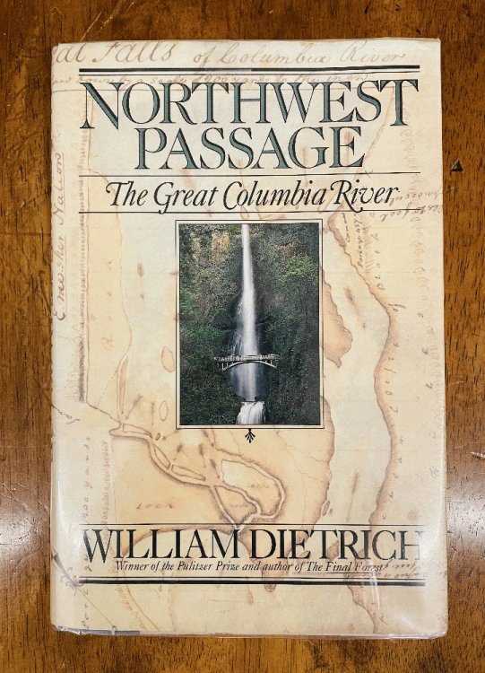 Northwest Passage: The Great Columbia River