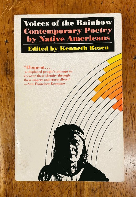 Voices of the Rainbow: Contemporary Poetry By Native Americans