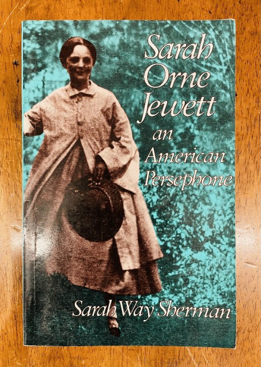 Sarah Orne Jewett, an American Persephone