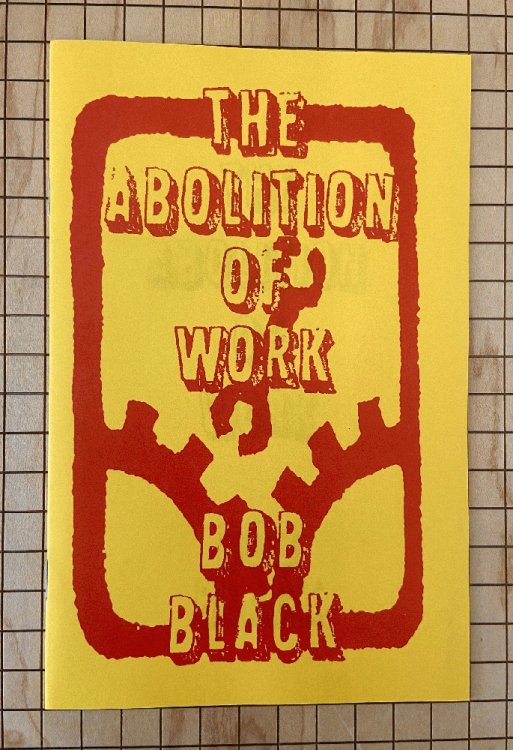 Abolition of Work