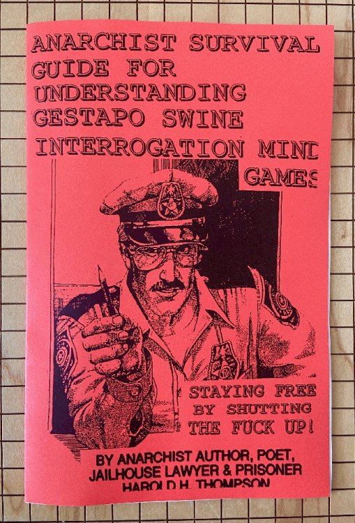Anarchist Survival Guide for Understanding Gestapo Swine Interrogation Mind Games