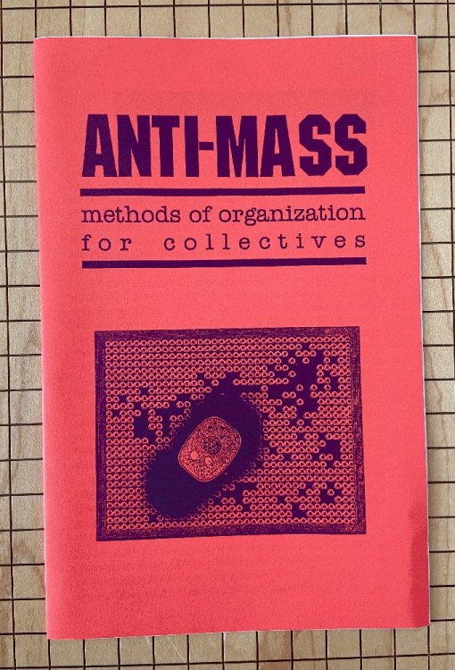 ANTI-MASS: methods of organization for collectives