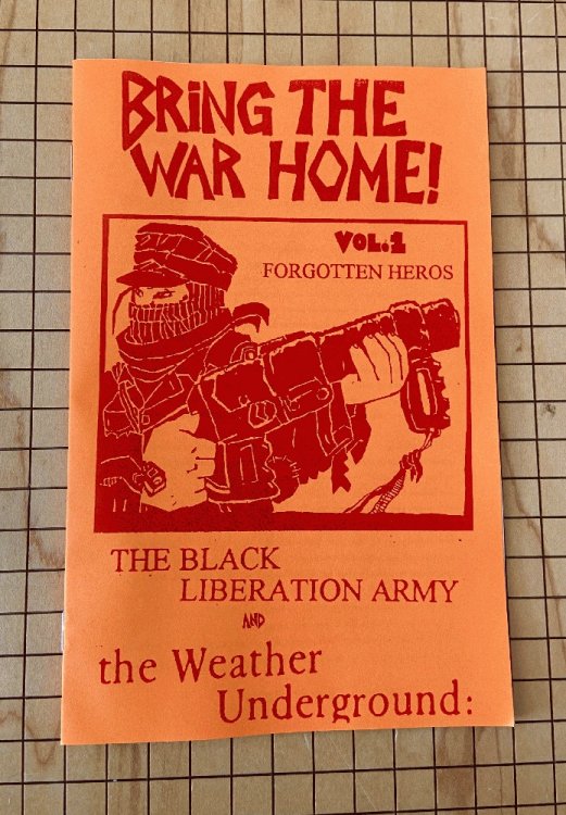 Bring War Home Black Liberation Army Weather Underground
