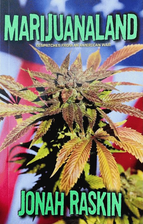 Marijuanaland: Dispatches from an American War