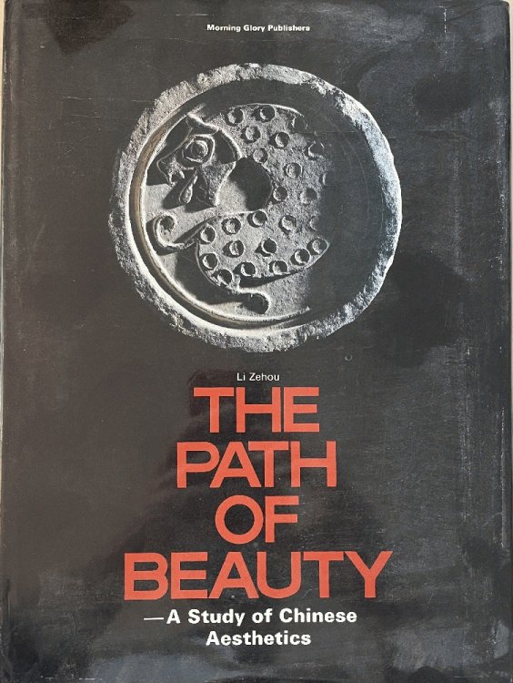 Path of Beauty: A Study of Chinese Aesthetics