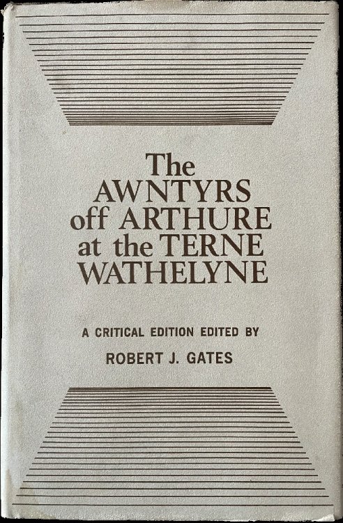 The Awntyrs off Arthure at the Terne Wathelyne: A Critical Edition