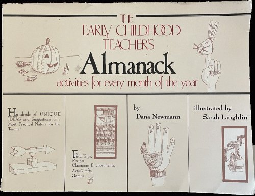 The Early Childhood Teacher's Almanack: Activities for Every Month of the Year