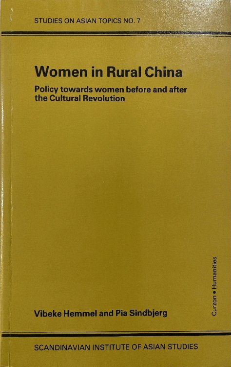 Women in Rural China: Policy Towards Women Before and After the Cultural Revolution