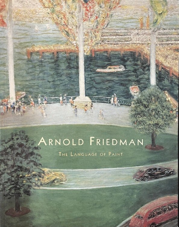 Arnold Friedman: The Language of Paint