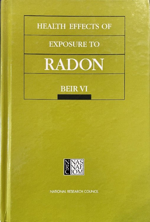 Health Effects of Exposure to Radon: BEIR VI