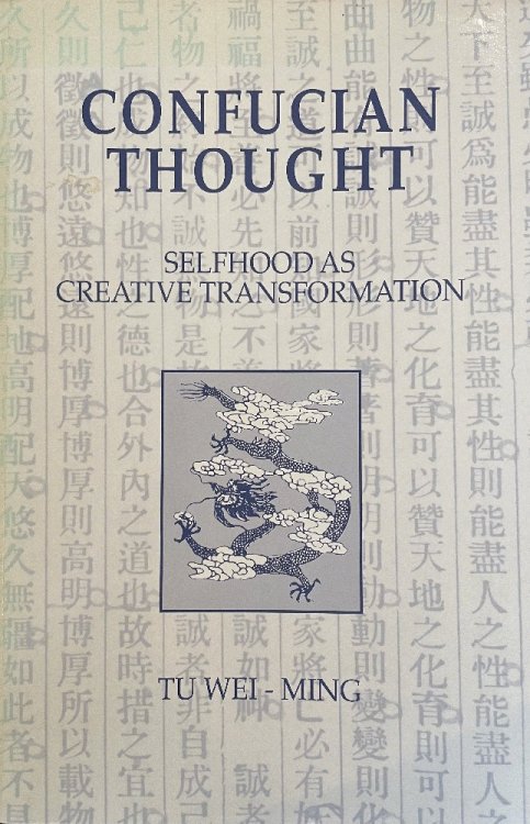 Confucian Thought (SUNY Series in Philosophy)