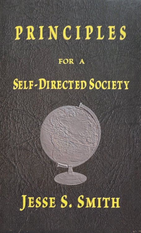 Principles for a Self-Directed Society