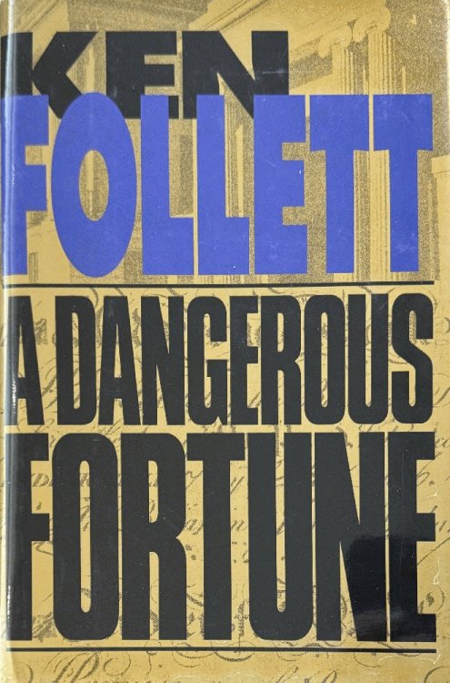 A Dangerous Fortune
