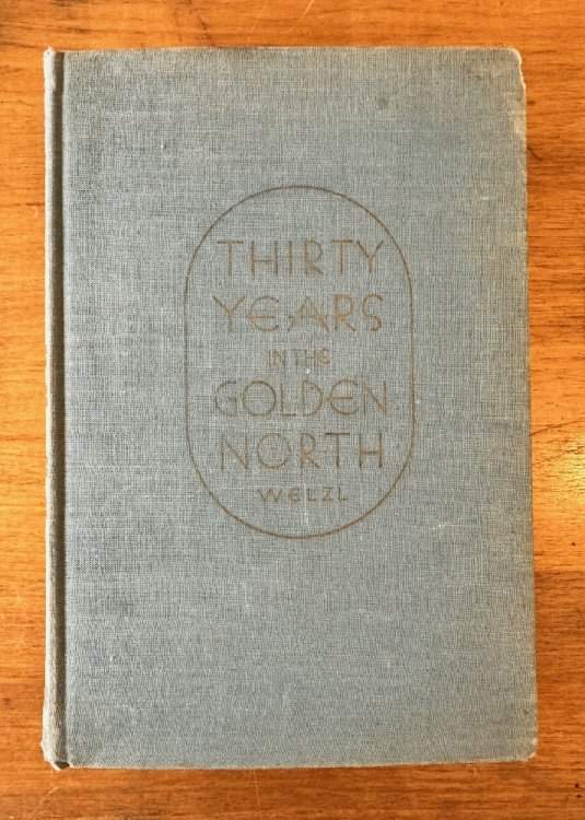 Image for Thirty years in the golden north; Thirty years in the golden north;