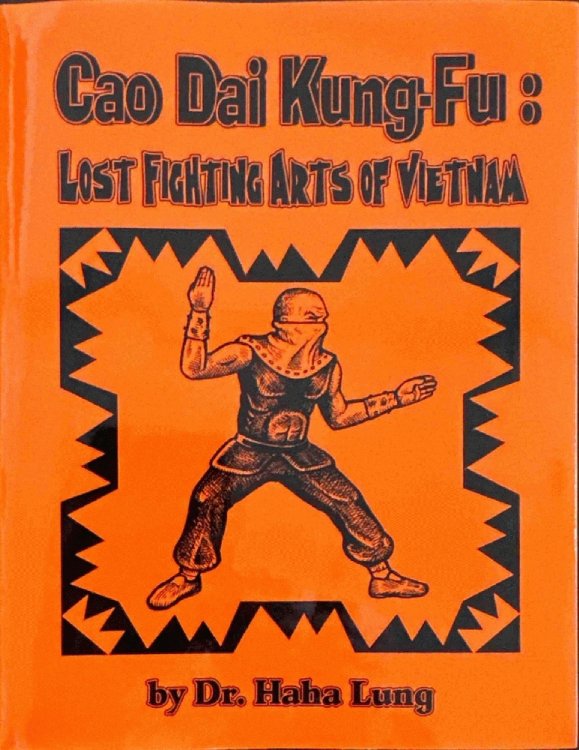 Cao Dai Kung-Fu: Lost Fighting Arts of Vietnam