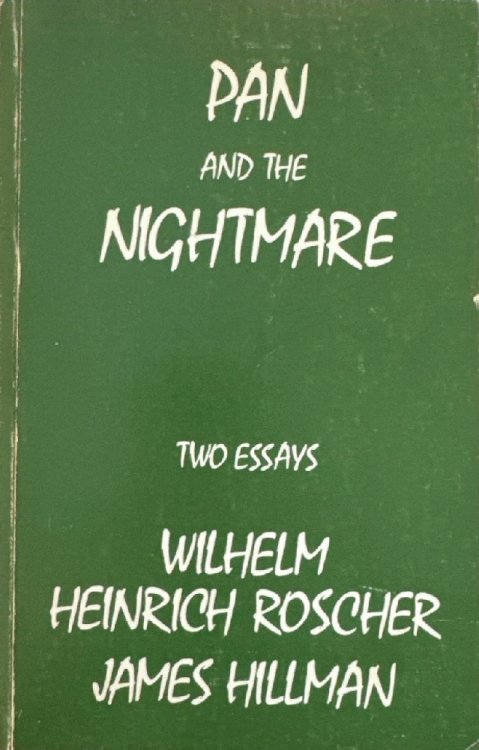 Pan and the Nightmare: Two Essays