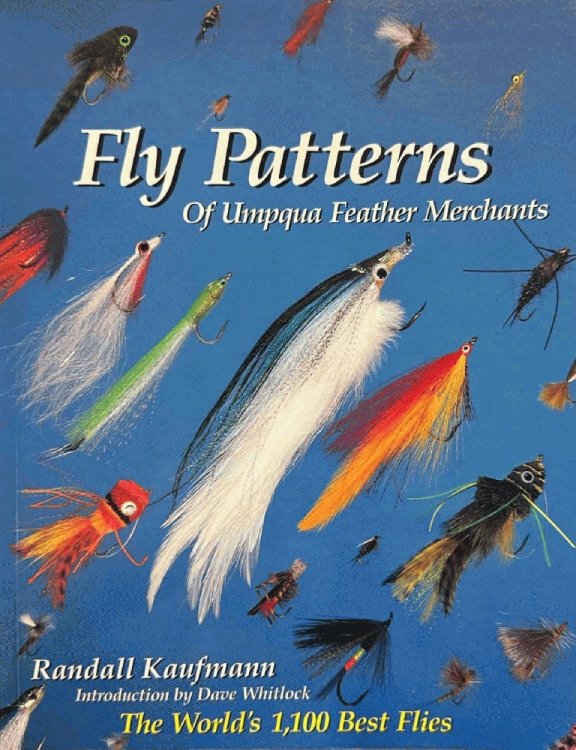 Fly Patterns of Umpqua Feather Merchants: 1,100 of the World's Best Flies