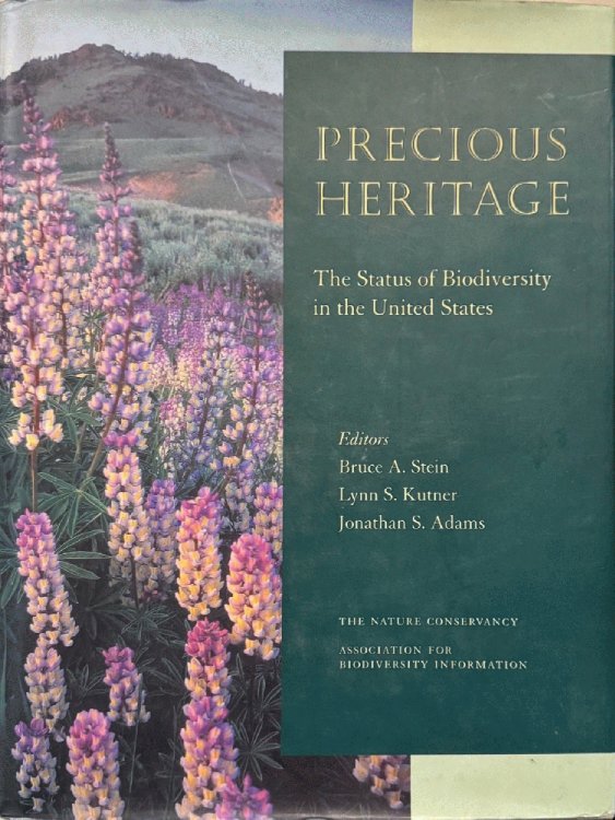 Precious Heritage: The Status of Biodiversity in the United States