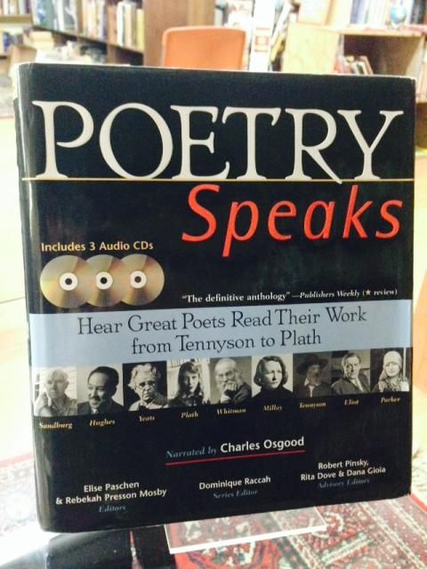 Poetry Speaks: Hear Great Poets Read Their Work from Tennyson to Plath (Book and 3 Audio CDs)