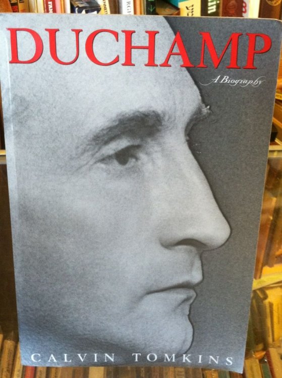 Duchamp: A Biography