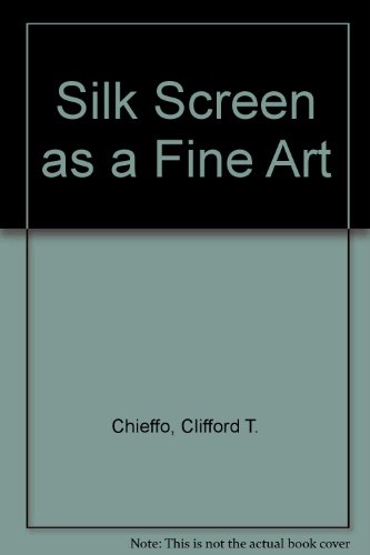 Silk Screen As a Fine Art