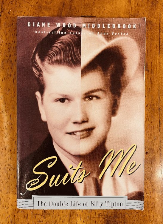 Suits Me the Double Life of Billy Tipton