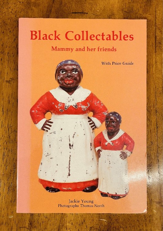 Black Collectables: Mammy and Her Friends