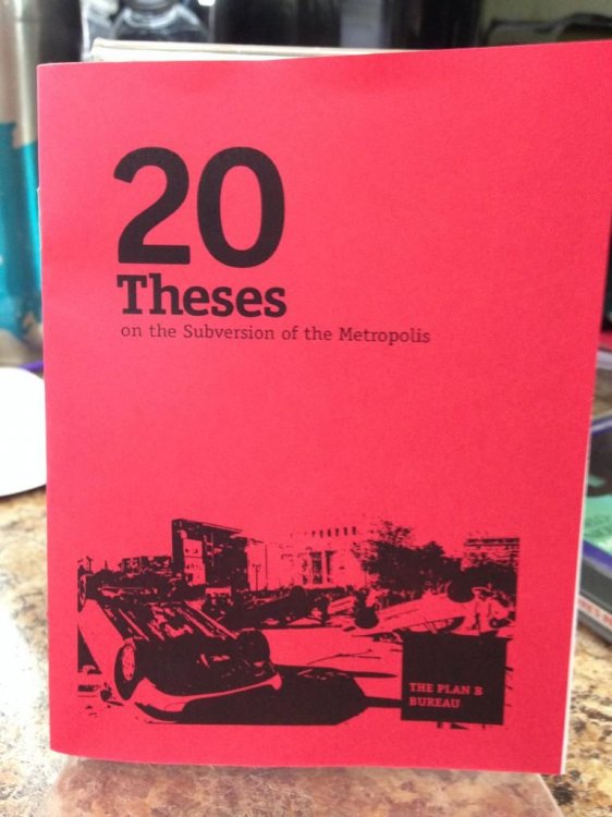 20 Theses on the Subversion of the Metropolis by the Plan B Bureau