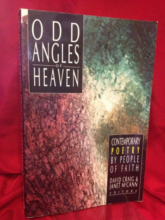 Odd Angles of Heaven: Contemporary Poetry by People of Faith