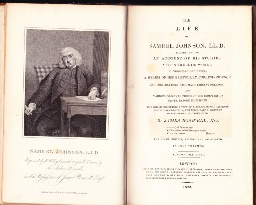 The Life of Samuel Johnson, LL.D. Comprehending An Account of His Studies, and Numerous Works, in Chronological Order; A Series of His Epistolary Correspondence and Conversations with Many Eminent Persons.etc. (Volume the First Only)
