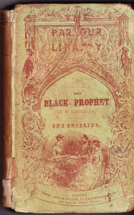 The Black Prophet: A Tale of Irish Famine